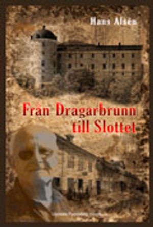 Från dragarbrunn till slottet | 1:a upplagan