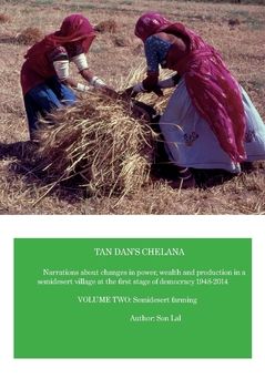 Tan Dan's Chelana volume two : Volume Two: Semidesert farming | 0:e upplagan