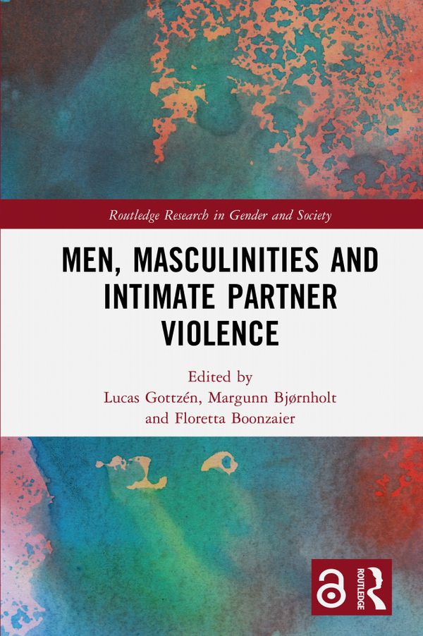 Men, Masculinities and Intimate Partner Violence | 1:a upplagan