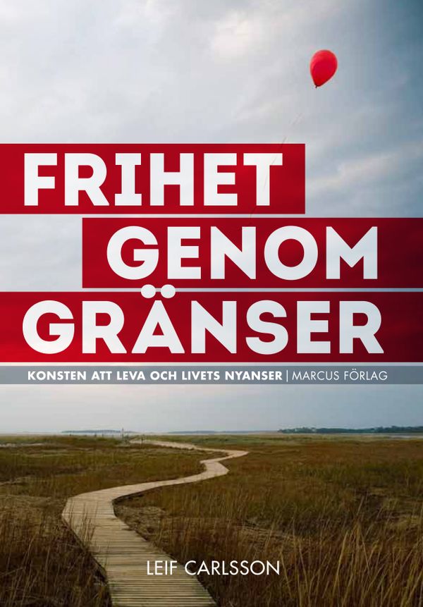 Frihet genom gränser | 1:a upplagan