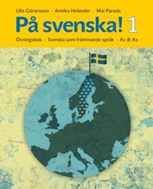 På svenska! 1 övningsbok | 3:e upplagan