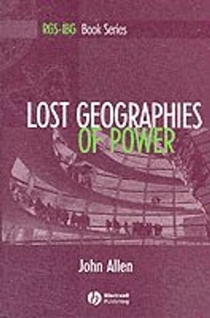 Lost Geographies of Power