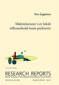 Maktrelationer i ett lokalt inflytanderåd inom psykiatrin | 0:e upplagan