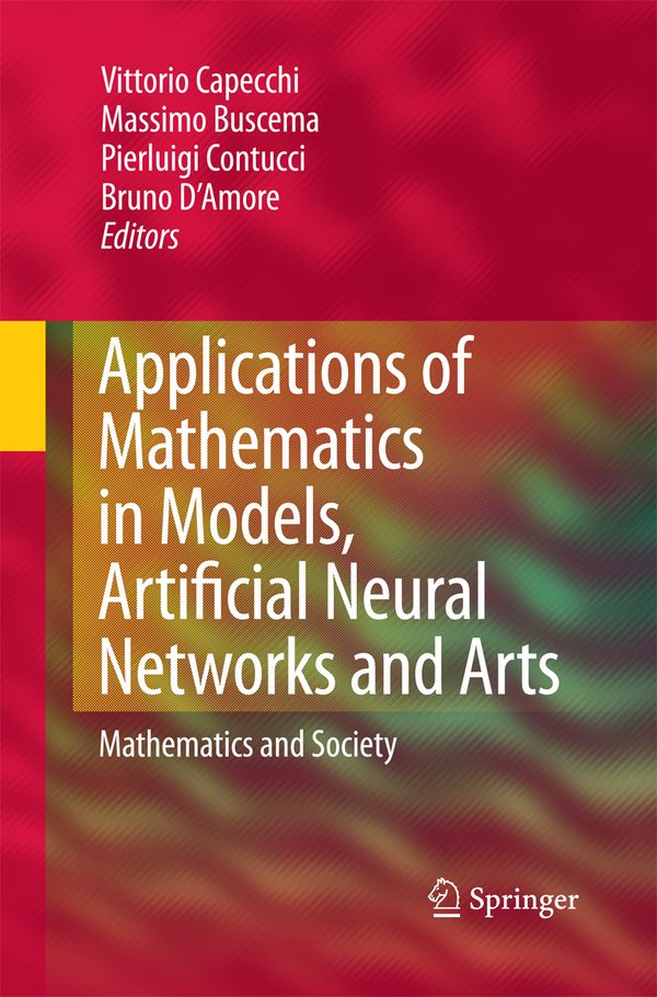 Applications of Mathematics in Models, Artificial Neural Networks and Arts | 1:a upplagan