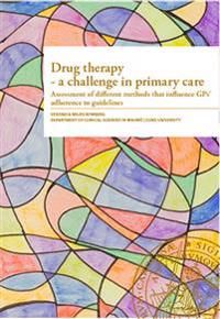 Drug therapy - a challange in primary care | 0:e upplagan