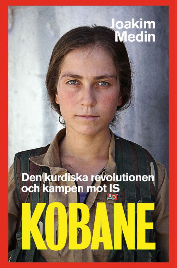 Kobane. Den kurdiska kampen mot IS | 1:a upplagan