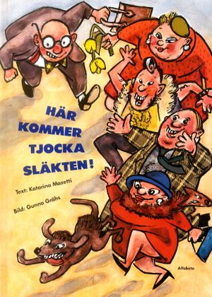 Här kommer tjocka släkten | 1:a upplagan