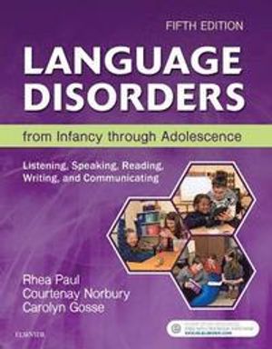 Language Disorders from Infancy through Adolescence | 5:e upplagan