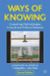 Ways of Knowing (2012)