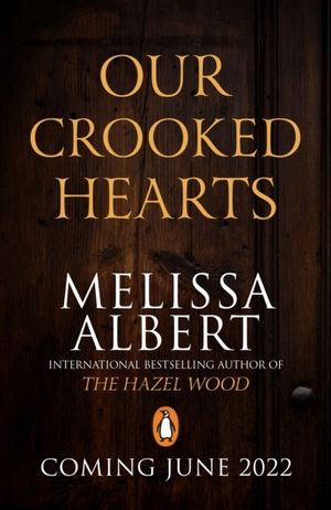 Our Crooked Hearts