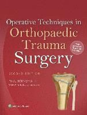 Operative Techniques in Orthopaedic Trauma Surgery