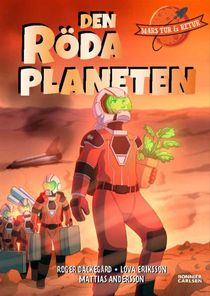 Mars tur och retur 3: Den röda planeten