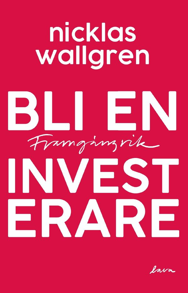 Bli en framgångsrik investerare | 0:e upplagan