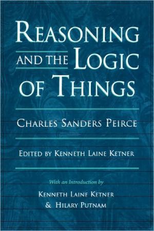 Reasoning and the Logic of Things