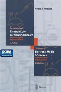 Fachwörterbuch Elektronische Medien und Dienste / Dictionary of Electronic Media and Services | 2:a upplagan