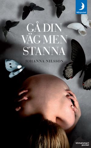 Gå din väg men stanna