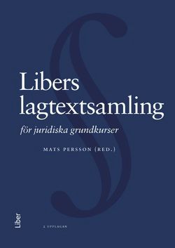 Libers lagtextsamling - för juridiska grundkurser | 2:a upplagan