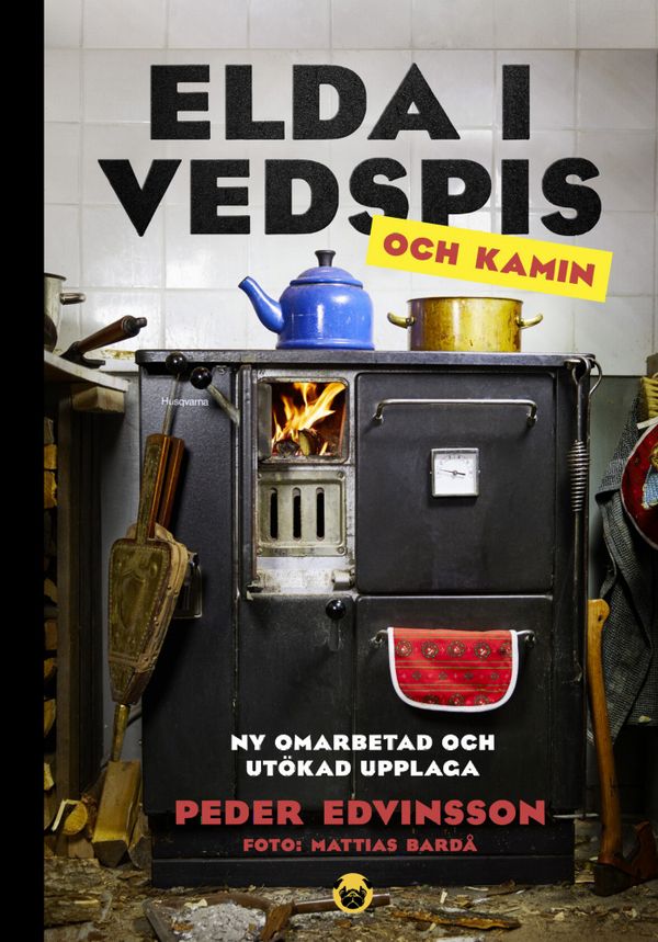 Elda i vedspis och kamin | 0:e upplagan