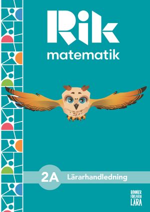 Rik matematik 2 A Lärarhandledning, bok + digitala resurser | 1:a upplagan