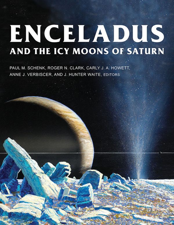 Enceladus and the Icy Moons of Saturn | 9780816537075 ...