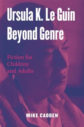 Ursula K. Le Guin Beyond Genre | 0:e upplagan