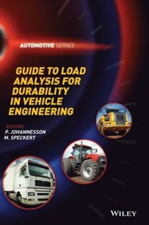 Guide to Load Analysis for Durability in Vehicle Engineering | 1:a upplagan