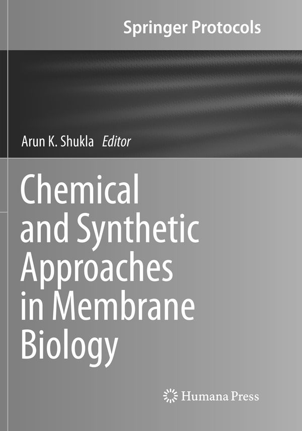 Chemical and Synthetic Approaches in Membrane Biology | 1:a upplagan