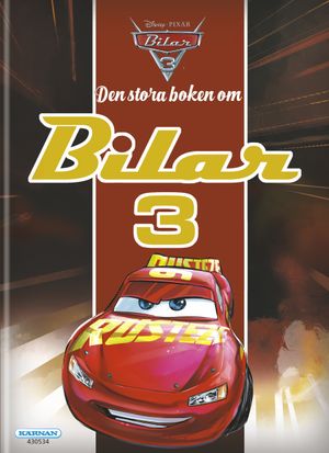 Bilar 3. Den stora boken om Bilar 3