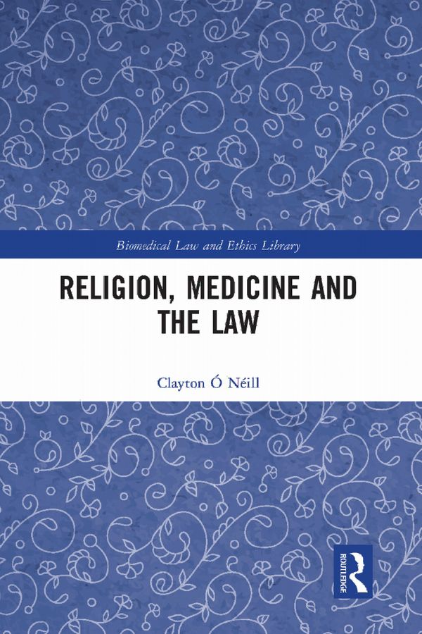 Religion, Medicine and the Law | 1:a upplagan