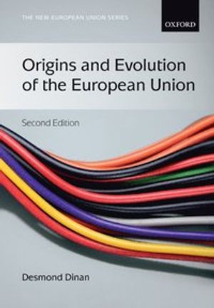 Origins and Evolution of the European Union |  2:e upplagan