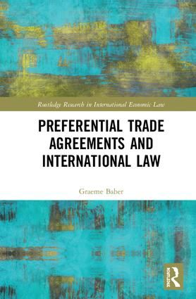 Preferential Trade Agreements and International Law | 1:a upplagan