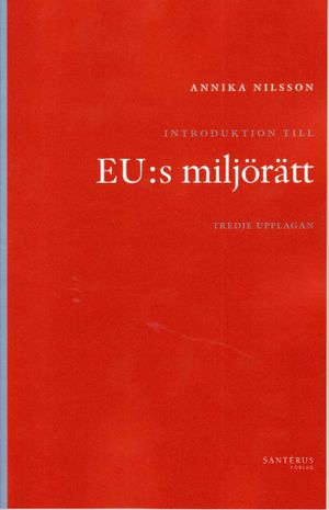 Introduktion till EU:s miljörätt | 3:e upplagan