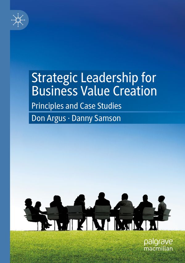 Strategic Leadership for Business Value Creation | 1:a upplagan