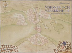 Visioner och verklighet del II