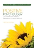 Positive Psychology: The Scientific and Practical Explorations of Human Strengths | 2:a upplagan