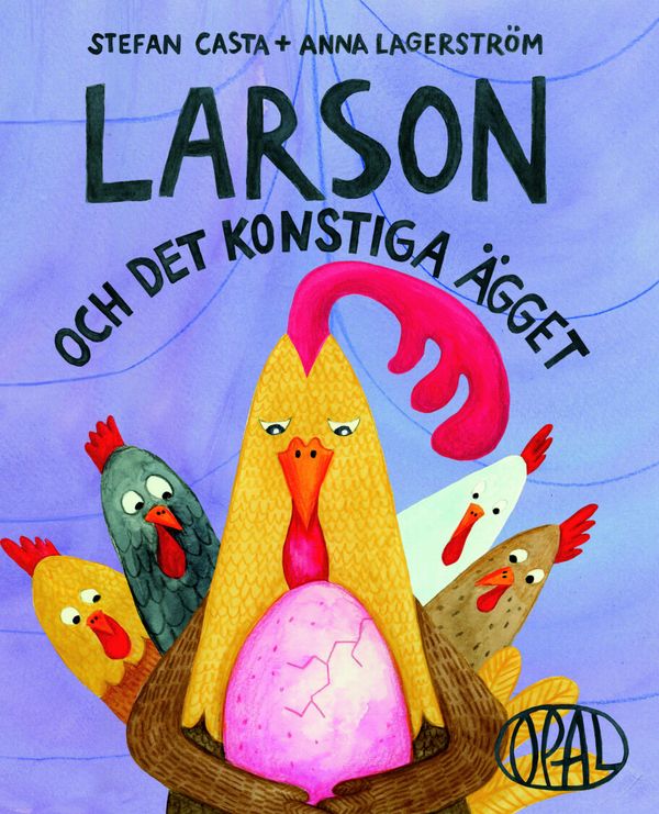 Larson och det konstiga ägget | 0:e upplagan