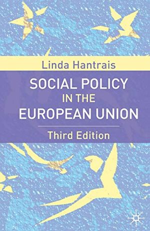 Social Policy in the European Union, Third Edition | 3:e upplagan