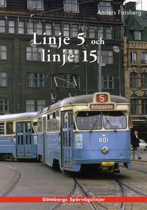 Linje 5 och linje 15 | 1:a upplagan