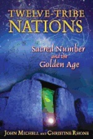 Twelve tribe nations - sacred number and the golden age