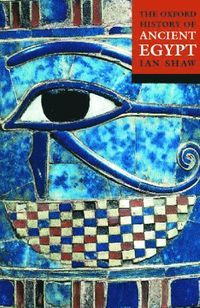 The Oxford History of Ancient Egypt - Ian Shaw