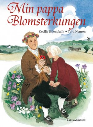 Min pappa Blomsterkungen | 1:a upplagan