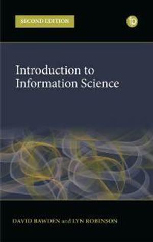 Introduction to Information Science |  2:e upplagan