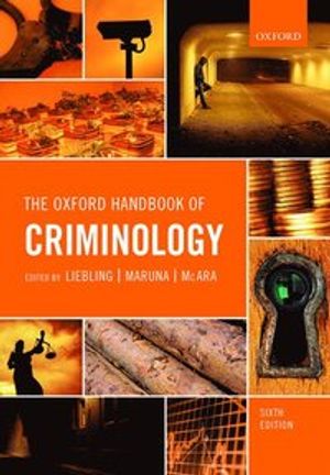 The Oxford Handbook of Criminology | 6:e upplagan