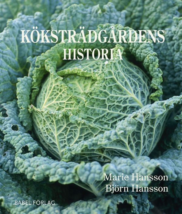 Köksträdgårdens historia | 3:e upplagan