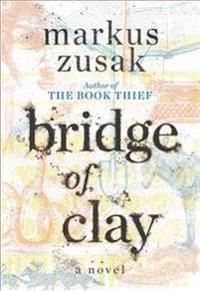 Bridge of Clay | 0:e upplagan