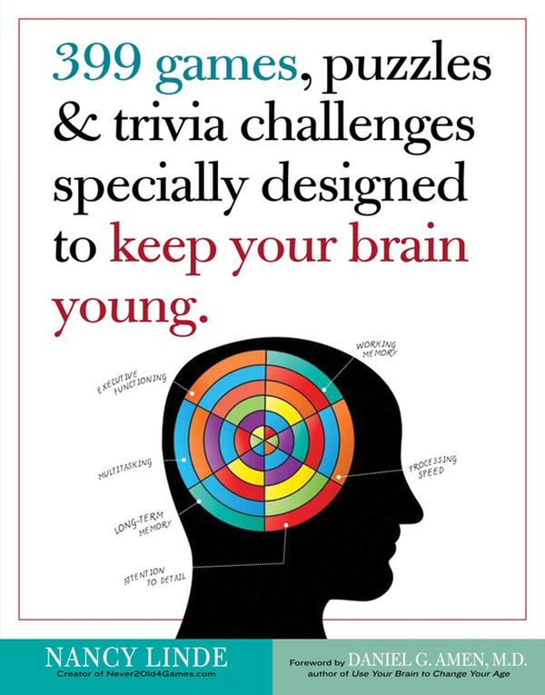 399 Games, Puzzles & Trivia Challenges Specially Designed to Keep Your Brain Young | 0:e upplagan