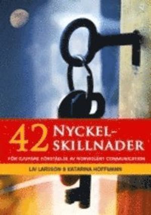 42 nyckelskillnader för djupare förståelse av Nonviolent Communication