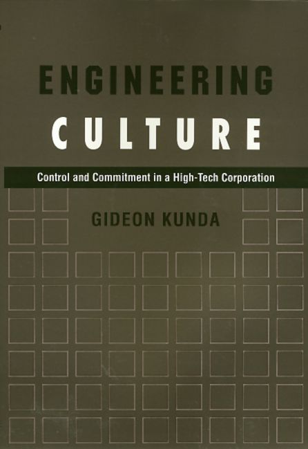 Engineering Culture - Control and Commitment in a High-Tech Corporation | 2:a upplagan