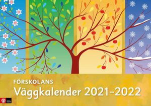 Förskolans väggkalender 2021-2022 | 1:a upplagan