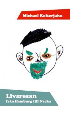 Livsresan från Hamburg till Nacka | 0:e upplagan
